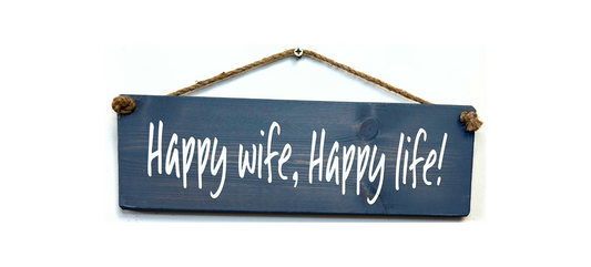 Happy Wife, Happy Life