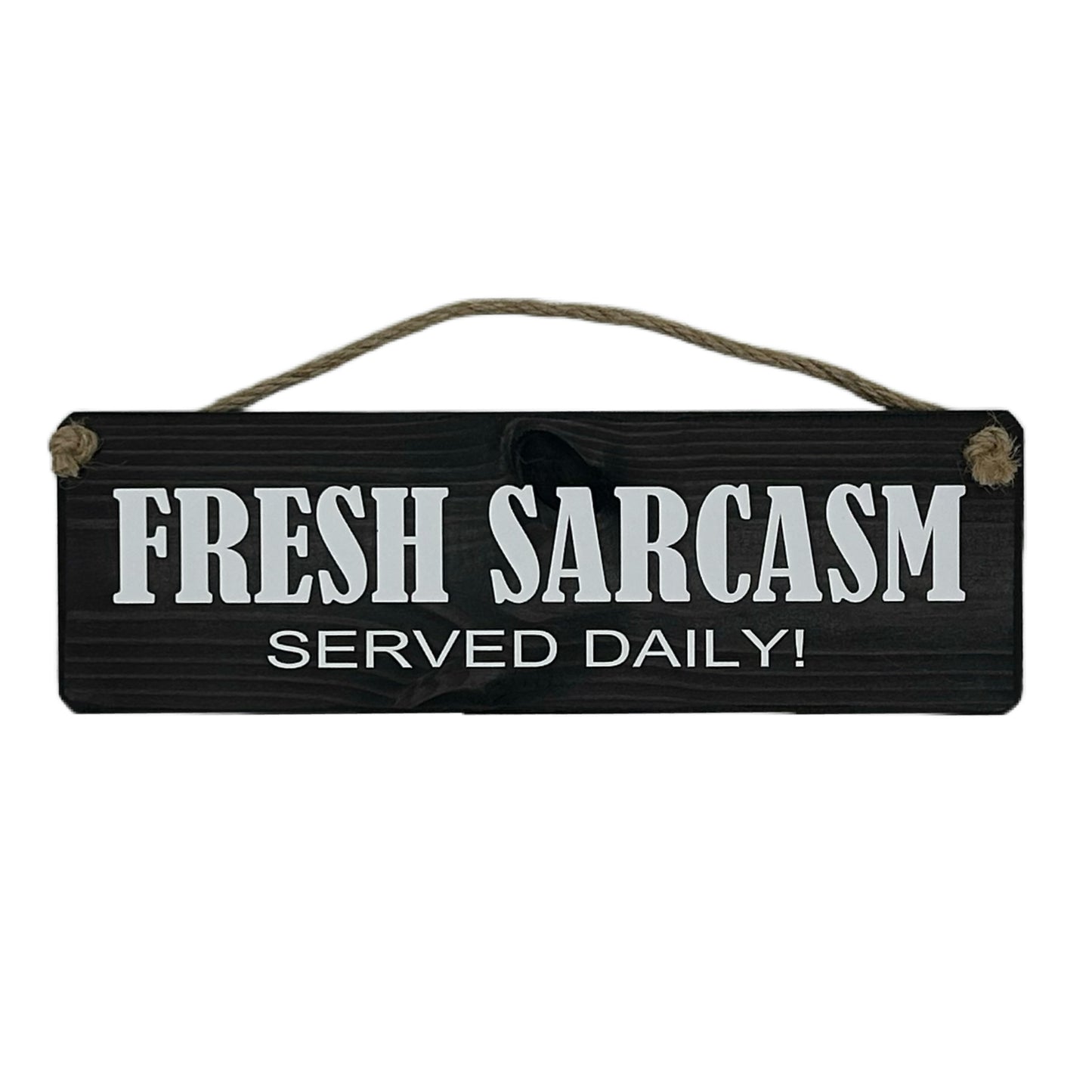 Fresh Sarcasm Served Daily!